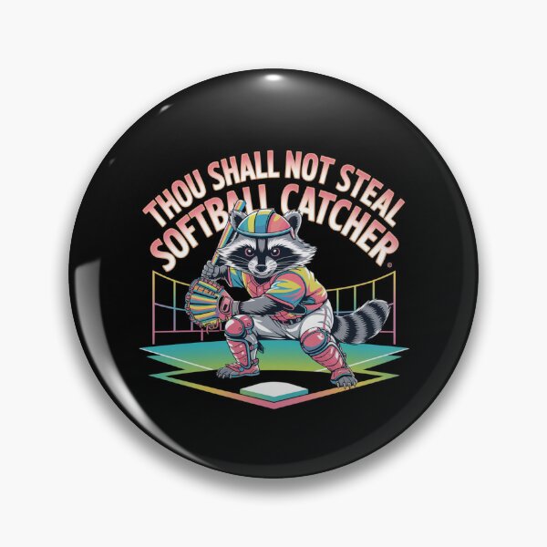 Item preview, Thou Shall Not Steal Softball Catcher designed and sold by TrendsLook.