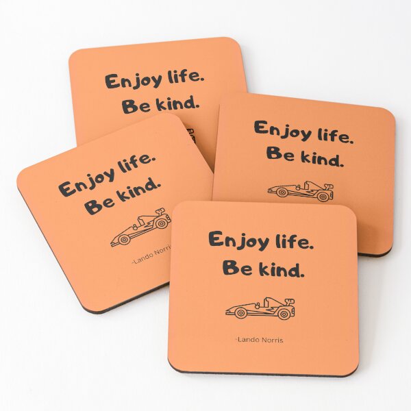 Item preview, 'Enjoy life. Be kind.' - Lando Norris Quote designed and sold by My Needs to Yours.