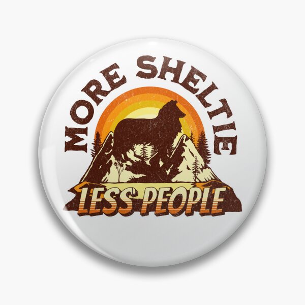 Item preview, More Sheltie Less People Vintage Hiking Camping Gift designed and sold by Guarddogdrive.