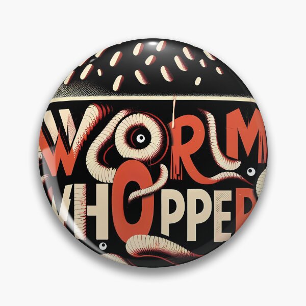 Item preview, The WormWhopper designed and sold by Brunon0.