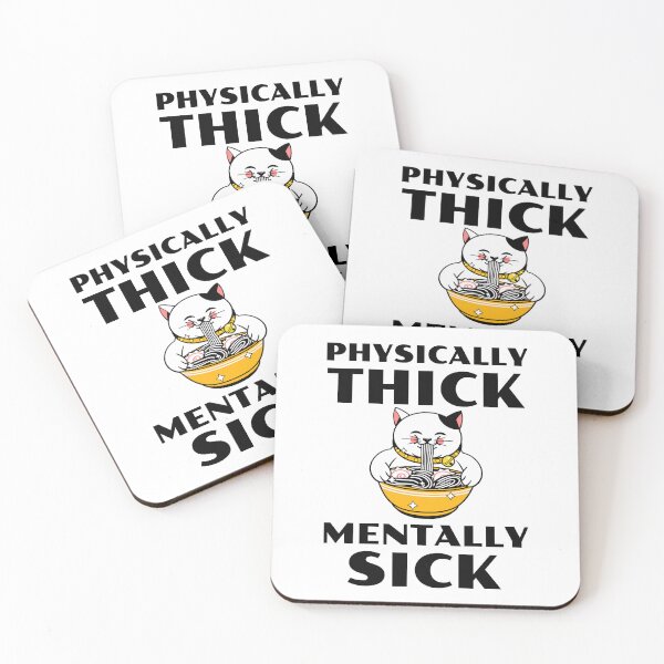 Item preview, Physically Thick Mentally Sick designed and sold by 87-Aesthetics.