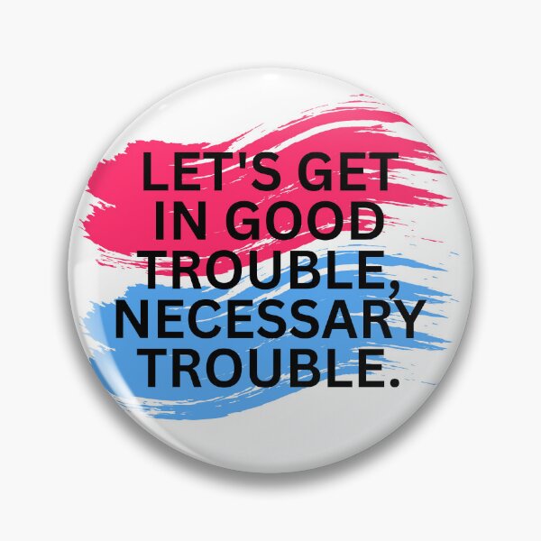 Item preview, Cory Booker John Lewis Get in Good Trouble designed and sold by gillys.