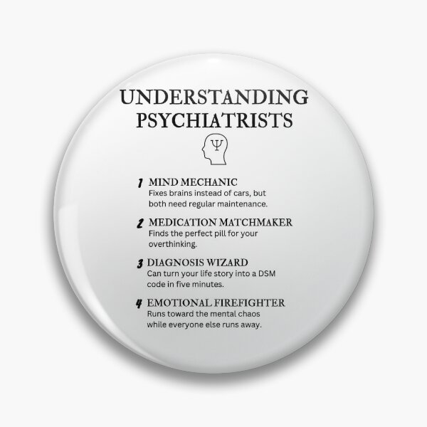 Item preview, Understanding Psychiatrists – Funny Mental Health Definitions designed and sold by PsyFlow35.