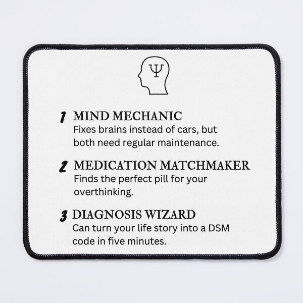 Item preview, Understanding Psychiatrists – Funny Mental Health Definitions designed and sold by PsyFlow35.