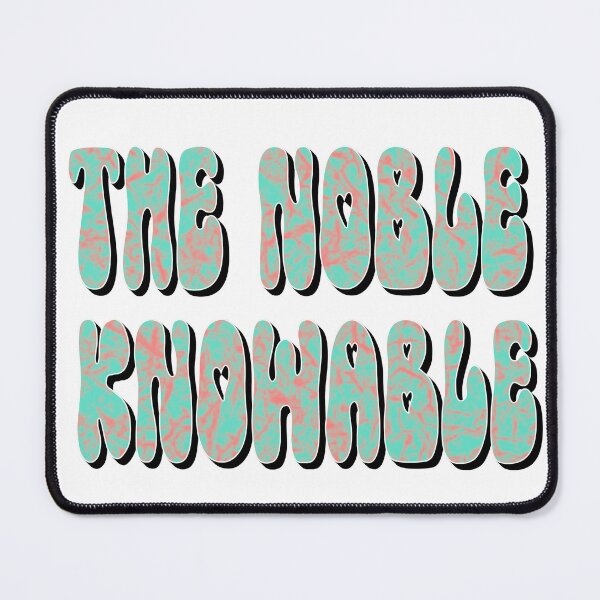 Item preview, The Noble Knowable – Inspirational & Philosophical Design – Thoughtful Gift Idea designed and sold by sednalafandy79.