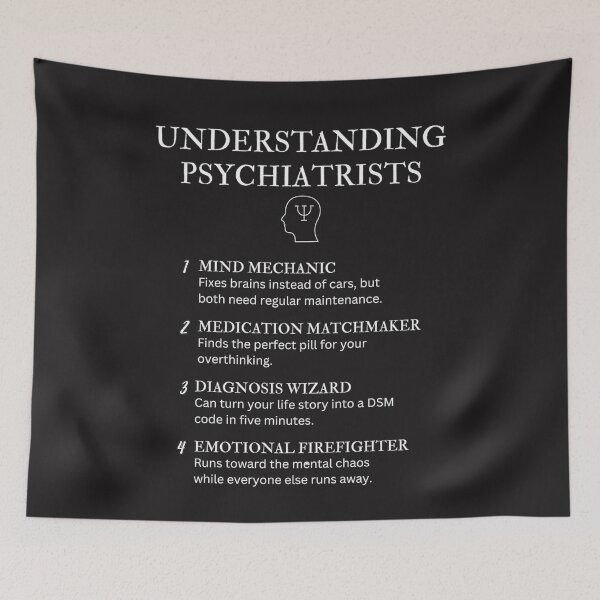 Item preview, Understanding Psychiatrists – Funny Mental Health Definitions - Black designed and sold by PsyFlow35.