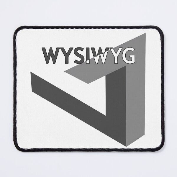 Item preview, Penrose triangle - impossible optical illusion with 'WYSIWYG' designed and sold by PixelPunny.