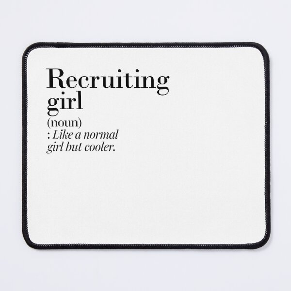Item preview, Recruiting Girl Definition - Funny Recruiting Lover designed and sold by Watsonarts.