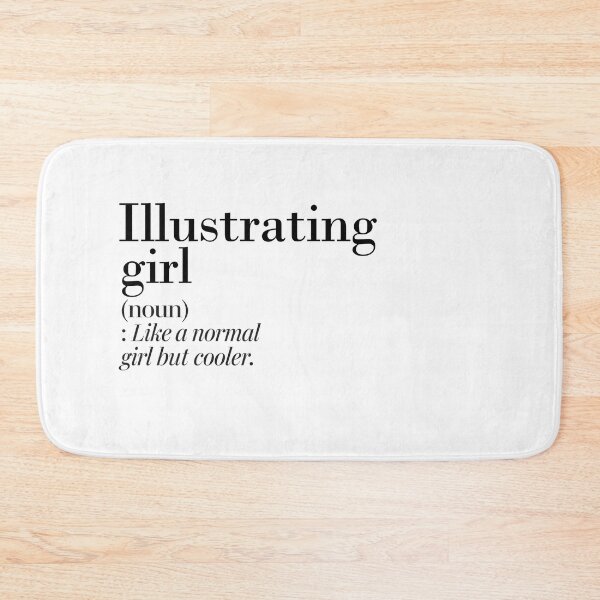 Item preview, Illustrating Girl Definition - Funny Illustrating Lover designed and sold by Watsonarts.