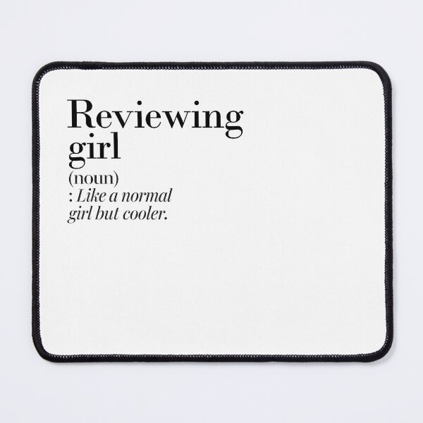 Item preview, Reviewing Girl Definition - Funny Reviewing Lover designed and sold by Watsonarts.