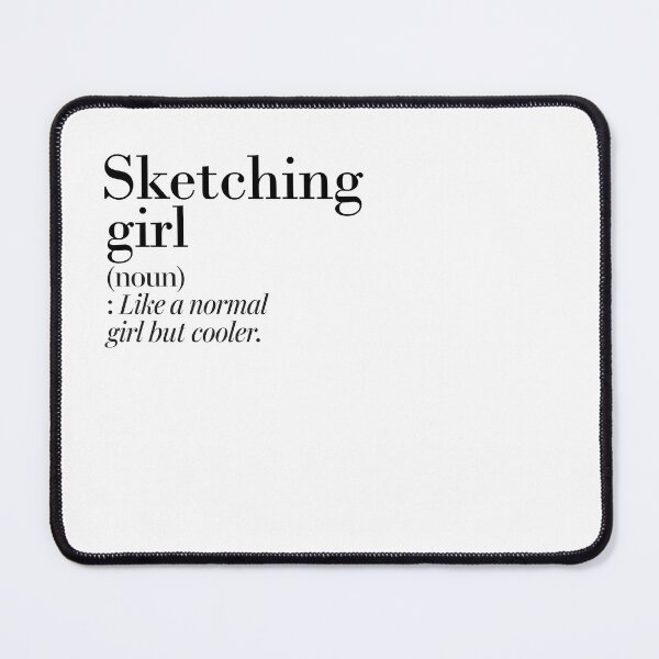 Item preview, Sketching Girl Definition - Funny Sketching Lover designed and sold by Watsonarts.
