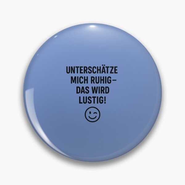 Item preview, Feel free to underestimate me designed and sold by Bernd Friese.