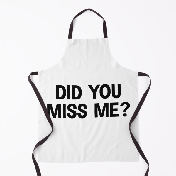 Item preview, Did You Miss Me? designed and sold by designing01Ar3.
