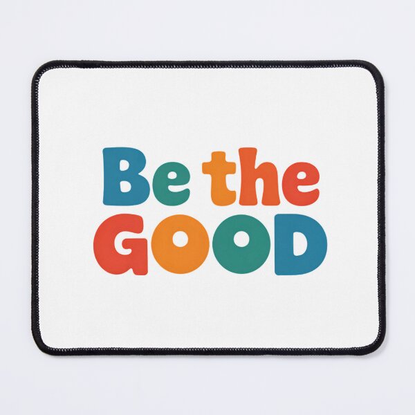 Item preview, Be the Good – Inspirational Typography designed and sold by Lily-and-Lyle.