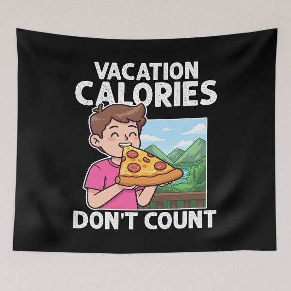 Item preview, VACATION CALORIES DON'T COUNT - TRAVEL GIFT designed and sold by KEF Custom.