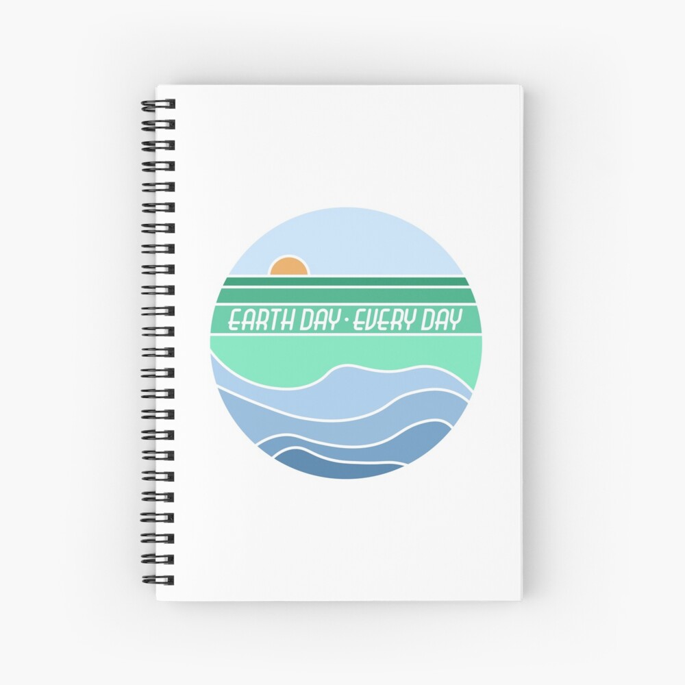 Earth Day Every Day Spiral Notebook