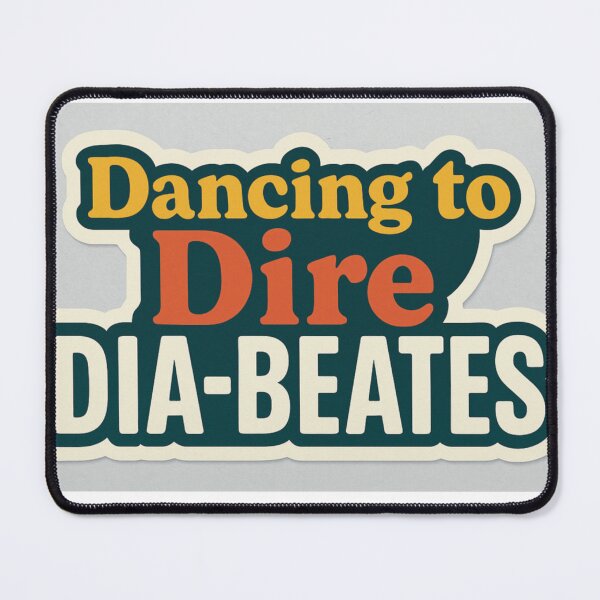 Item preview, DIRE BEATS OF DIABETES designed and sold by ivonanya.