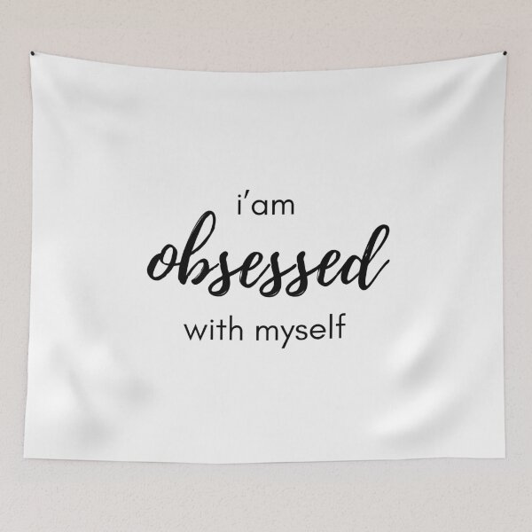 Item preview, i am obsessed with myself motivational quote designed and sold by AestHenni17.