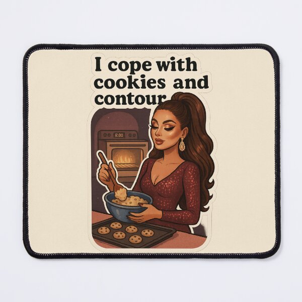 Item preview, Drama & Glamour - "I cope with cookies and contour" designed and sold by Kampendesigns.