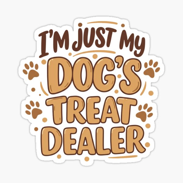 Item preview, Dog Lover’s Treat Dealer Quote designed and sold by Boomaroo.
