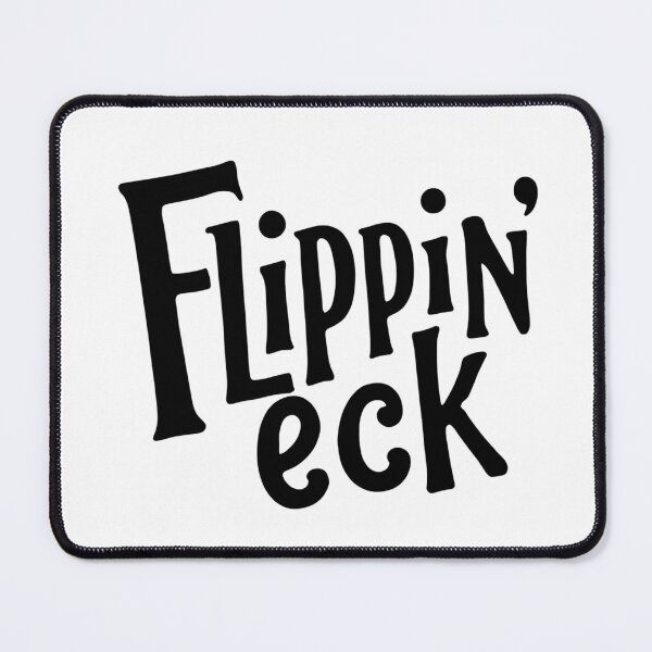 Item preview, Flippin' Eck designed and sold by ThreeFrenchies.