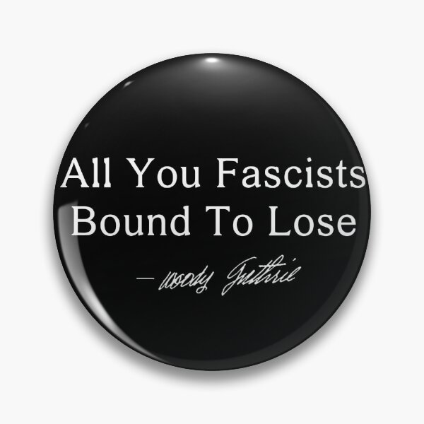 Aperçu de l'œuvre Vous tous, les fascistes, allez perdre Woody Guthrie Citation créée et vendue par WillowNox7.