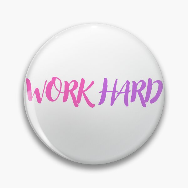 Item preview, Work Hard designed and sold by Naquo.