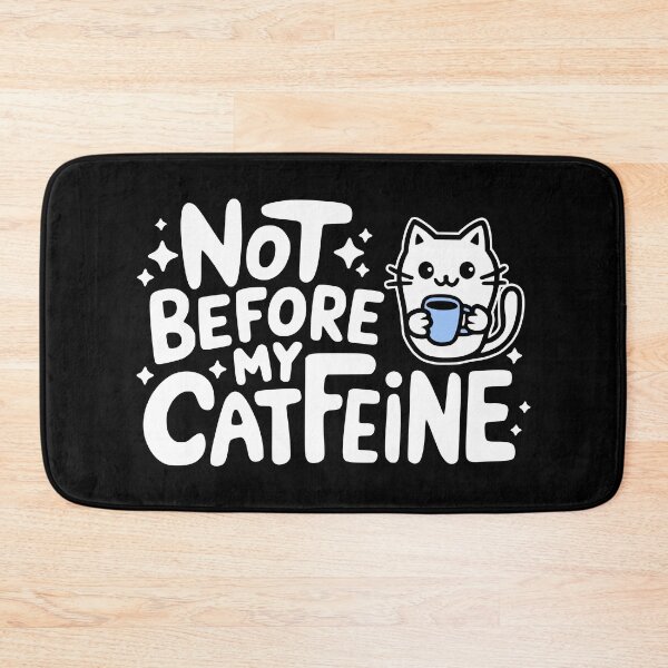 Item preview, Not Before My Catfeine! Cute Coffee Cat designed and sold by PMCreative.