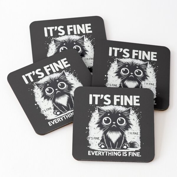 Item preview,  Funny product of  cats- IT'S FINE EVERYTHING IS FINE  designed and sold by Gadget80.