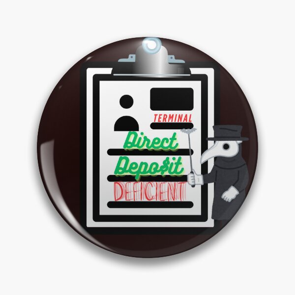 Item preview, Dx: Direct Deposit Deficiency designed and sold by OneMeanMug.