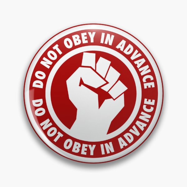 Item preview, Do Not Obey on Advance - Resistance Fist designed and sold by Thelittlelord.