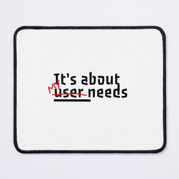Item preview, It's About My Needs Tech Slogan designed and sold by Noise & Vapors.
