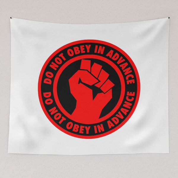Item preview, Do Not Obey on Advance - Resistance Fist designed and sold by Thelittlelord.