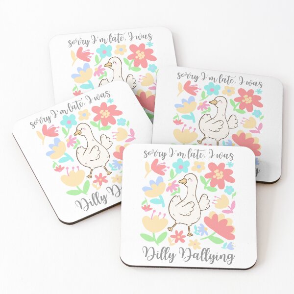 Item preview, Sorry I'm Late, I Was Dilly Dallying | Funny Goose Quote Design designed and sold by EnchantedWishes.