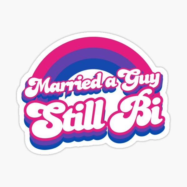 Item preview, Married a Guy Still Bi designed and sold by Caring Hearts.