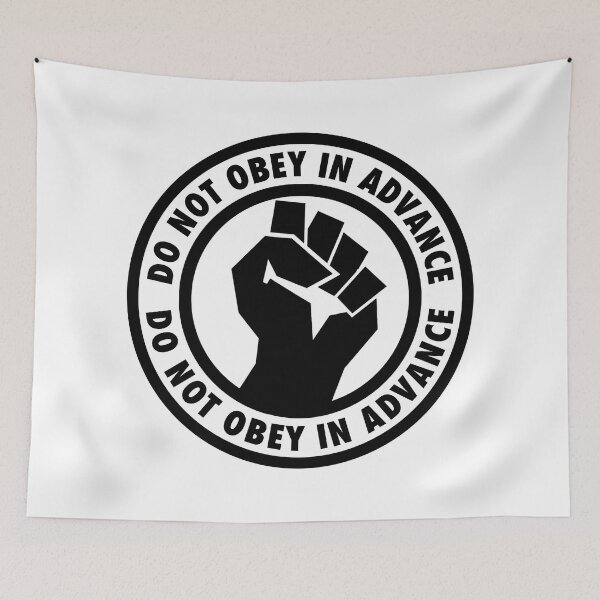 Item preview, Do Not Obey on Advance - Resistance Fist designed and sold by Thelittlelord.