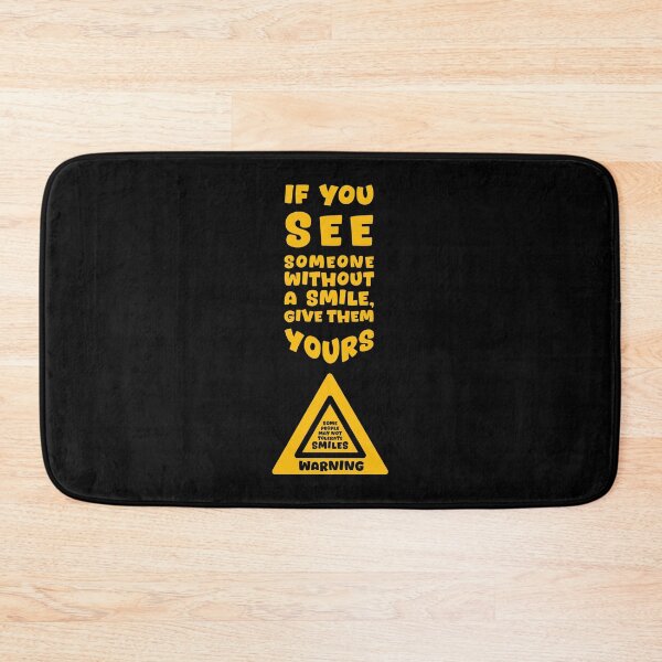 Item preview, IF YOU SEE SOMEONE WITHOUT A SMILE, GIVE THEM YOURS, Unique designed and sold by villacreativa.