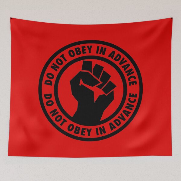 Item preview, Do Not Obey on Advance - Resistance Fist designed and sold by Thelittlelord.