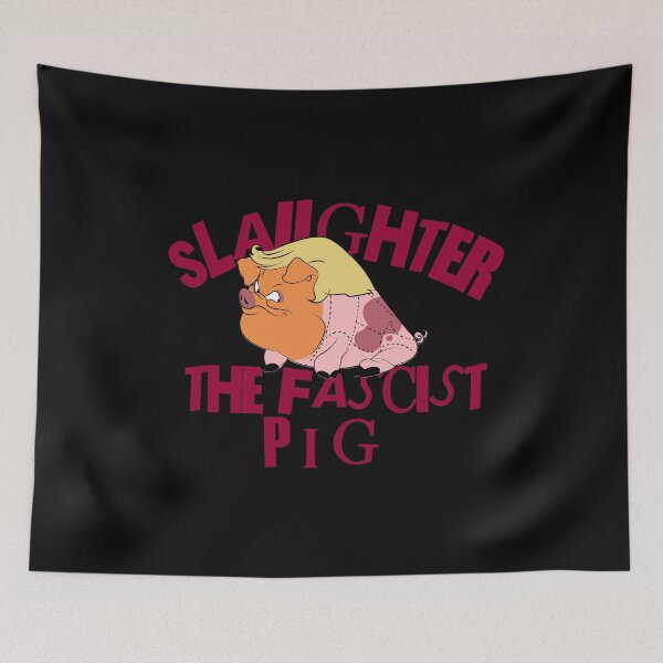 Item preview, Slaughter the fascist pig designed and sold by remerasnerdas.