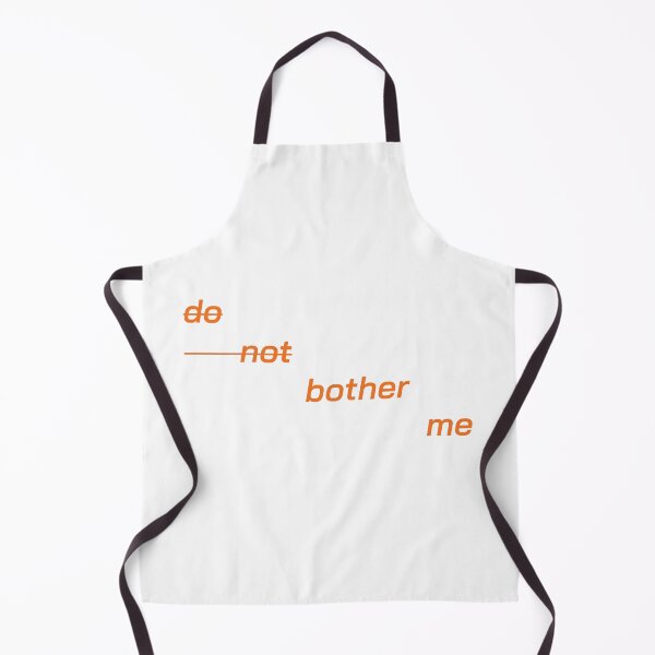 Item preview, do bother me designed and sold by Haveyouseenmy.