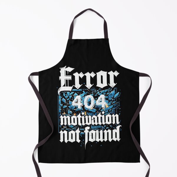 Item preview, Error 404 Motivation Not Found Funny Workplace Humor designed and sold by DemureArtsy.