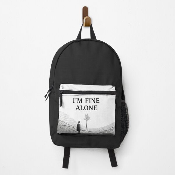 Item preview, I'm Fine Alone – Thoughtful & Peaceful Nature Design designed and sold by LaserKey.