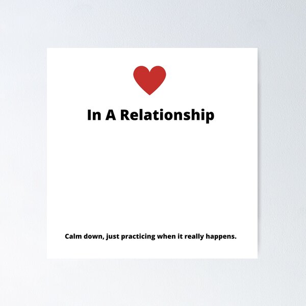 Item preview, In a Relationship… Calm Down, Just Practicing! designed and sold by TheCreativeVLT.