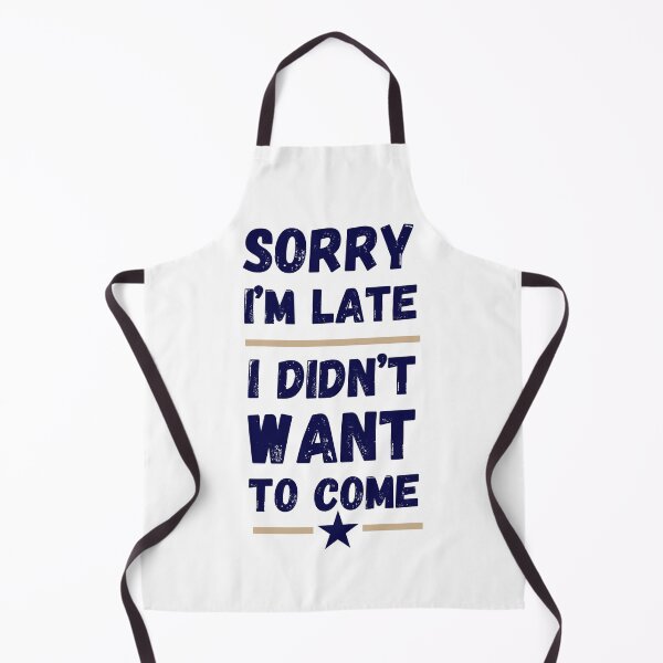 Item preview, Sorry I'm Late. I Didn't Want to Come – Funny Introvert Design designed and sold by LaserKey.