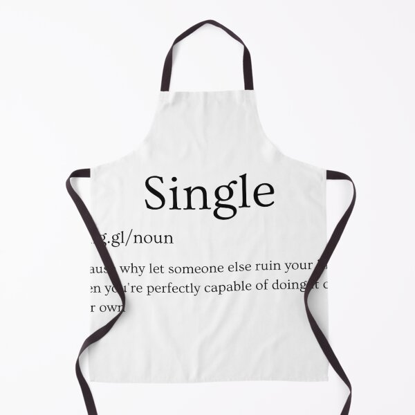 Item preview, Single? Because I Can Ruin My Own Life! designed and sold by TheCreativeVLT.