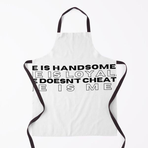 Item preview, Handsome, Loyal, and Faithful… Oh Wait, That’s Me! designed and sold by TheCreativeVLT.