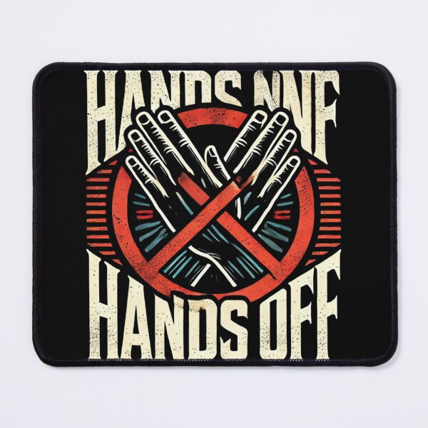 Item preview, Bold and Serious Hands Off Warning Design designed and sold by BogskyShop.