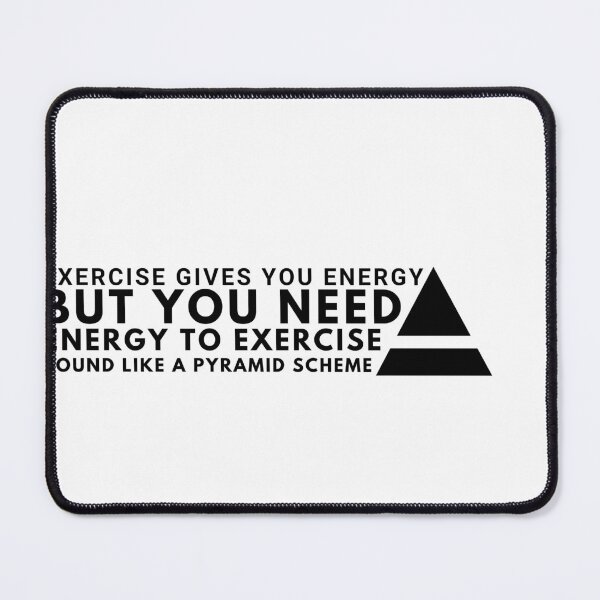 Item preview, Exercise Gives You Energy… Wait, Is This a Scam? designed and sold by TheCreativeVLT.