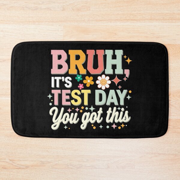 Item preview, Bruh It's Test Day You Got This - Funny Exam Motivation designed and sold by BLZART.