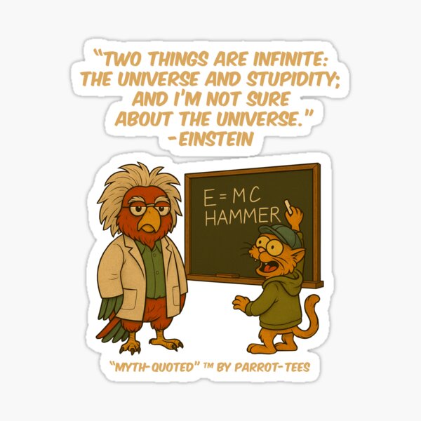 Item preview, Myth-Quoted Parrot Einstein Funny Smart Cartoon Parody  designed and sold by Parrot-Tees.